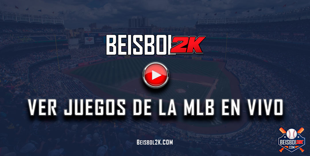 ver juegos d ela mlb en vivo